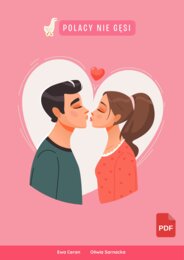 Zakochaj się w polskim. Walentynki. Gry i zabawy poziom A2-B2. JPJO