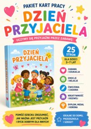Dzień Przyjaciela – pakiet edukacyjny  (25 stron PDF, przedszkole 3–7 lat)