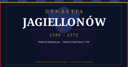Prezentacja PowerPoint „Dynastia Jagiellonów”