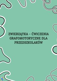 ZWIERZĄTKA - ĆWICZENIA GARFOMOTORYCZNE DLA PRZEDSZKOLAKÓW