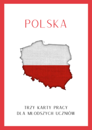 POLSKA KARTY PRACY DLA MŁODSZYCH UCZNIÓW KONSTYTUCJA 3 MAJA ŚWIĘTO FLAGI MAJ