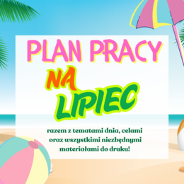 PLAN PRACY - LIPIEC (wakacje/lato- codzienne zajęcia wraz z pomocami)