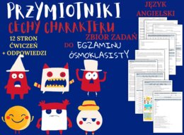 PRZYMIOTNIKI (CECHY CHARAKTERU)– Zbiór zadań do egzaminu ósmoklasisty z języka angielskiego. Poziom A2/A2+ – przymiotniki opisujące cechy charakteru, przymiotniki zaprzeczające - przedrostki( un-, dis-, in-, im-, ir-), wypełnianie luk w tekście, dialogac