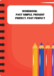 📚✨ Workbook: Past Simple, Present Perfect, Past Perfect ✨📚