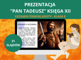 Prezentacja – „Pan Tadeusz”, księga XII: Polonez, koncert Jankiela, zaręczyny Tadeusza i Zosi [PPTX] – język polski, klasa 8, E8