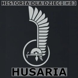 Odc. 83 - Husaria
