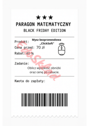 ⭐53 PARAGONY MATEMATYCZNE – BLACK FRIDAY EDITION (różne poziomy trudności / podwójne rabaty/ zamiast kartkówki)