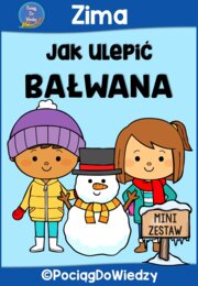 Zima - Jak ulepić bałwana