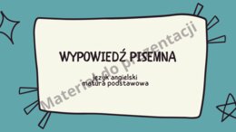 Dłuższa wypowiedź pisemna matura PP