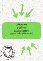Lekturowe 5 sekund - WIELKI ZESTAW - Lektury z klas 7-8