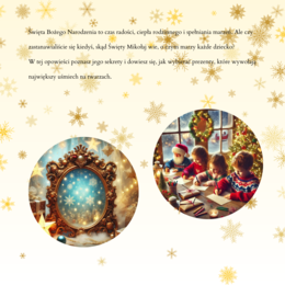 Historia o tym, jak Święty Mikołaj pomaga dzieciom wybierać prezenty.