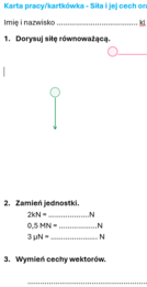 karta pracy/kartkówka - Siła i jej cechy, siła wypadkowa i równoważąca .