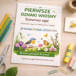 Scenariusz zajęć: Pierwsze oznaki wiosny