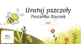 Pokój zagadek "Uratuj pszczoły"