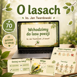 "O lasach" ks. Jan Twardowski. Prezentacja.
