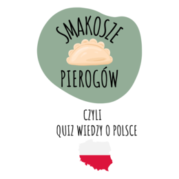 SMAKOSZE PIEROGÓW - QUIZ WIEDZY O POLSCE