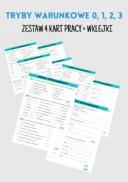 ZESTAW: Tryby Warunkowe - 0, 1, 2, 3 - Zero, First, Second, Third Conditional - karty pracy - ćwiczenia - wklejki - egzamin ósmoklasisty - matura