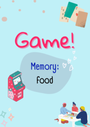 Food memory/ Jedzenie/ Food/ Memory/ Gra/ Gra językowa/ Karty obrazkowe/ Zabawa/ Dzieci/ Warm-up/ Rozgrzewka/ Słowncitwo