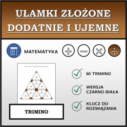 Trimino - Ułamki złożone dodatnie i ujemne | matematyka