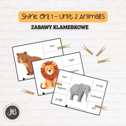 Shine On! 1 Unit 6 – Animals - ZABAWY KLAMERKOWE (wersja do druku + prezentacja mp4)