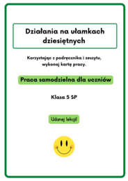 Działania na ułamkach dziesiętnych. Karta pracy. Klasa 5 :)
