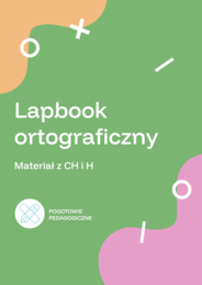 Lapbook ortograficzny- ch, h