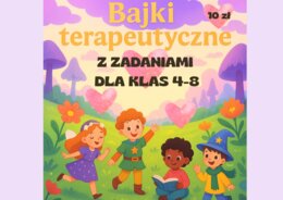 Bajki terapeutyczne z zadaniami 4-8