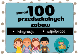 102 ZABAWY INTEGRACYJNE - niezbędnik nauczyciela na nowy rok szkolny - książeczka
