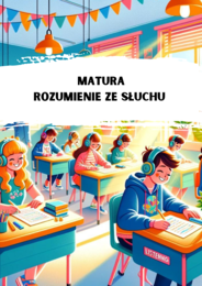 Matura Rozumienie ze słuchu a2/b1