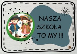 Gazetka "Nasza szkoła to my" - klasy 1-3.