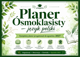 ⏰ PLANER EGZAMINACYJNY ÓSMOKLASISTY – język polski - wersja dla ucznia | egzamin 2027