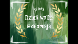 Prezentacja na godzinę wychowawczą - Objawy i sposoby radzenia sobie z depresją/ Dzień walki z depresją - prezentacja w Power Point