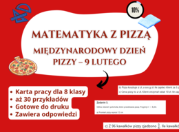 🍕 Matematyczna karta pracy dla 8 klasy – Międzynarodowy Dzień Pizzy - 9 luty (Ułamki, procenty, równania i koło z odpowiedziami)