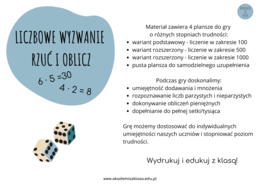 LICZBOWE WYZWANIE - RZUĆ I OBLICZ (DODAWANIE, MNOŻENIE, OBLICZENIA PIENIĘŻNE, LICZBY PARZYSTE I NIEPARZYSTE)