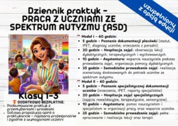 DZIENNIK PRAKTYK UZUPEŁNIONY– PRACA Z UCZNIAMI ZE SPEKTRUM AUTYZMU (ASD) W KLASACH 1-3