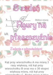 Matematyczne Święta : Figury na Płaszczyźnie – Świąteczny Kolaż Zadań z Odpowiedziami!