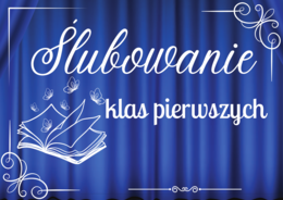 Ślubowanie Pierwszoklasistów - dekoracja Ślubowanie klas pierwszych/ klasy pierwszej