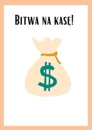 Bitwa na kasę!