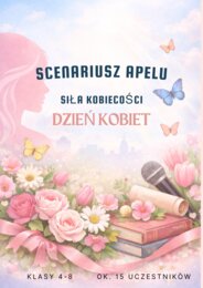 Scenariusz apel Dzień Kobiet Siła Kobiecości