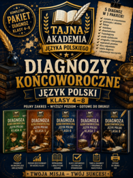 Diagnozy końcoworoczne – język polski klasy 4–8 | MEGA PAKIET testów kompetencji
