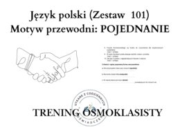 Trening ósmoklasisty – język polski (zestaw 101). Motyw przewodni: POJEDNANIE