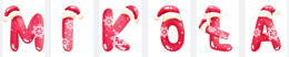 Napisy Witaj Święty Mikołaju ; Mikołajki