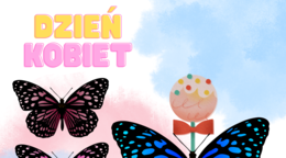 Motylki na Dzień Kobiet i nie tylko