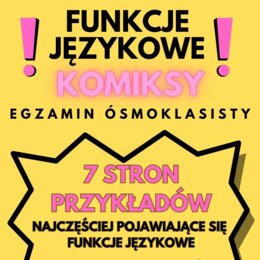 E8 - FUNKCJE JĘZYKOWE - KOMIKSY, POWTÓRKI, UZUPEŁNIANIE LUK