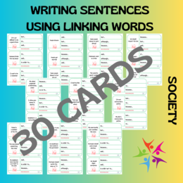 WRITING SENTENCES USING LINKING WORDS / SOCIETY