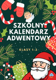 Szkolny kalendarz adwentowy dla klas 1-3
