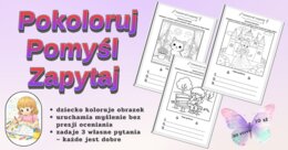 Pokoloruj, pomyśl, zapytaj.