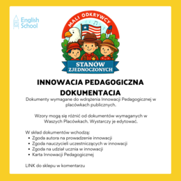 INNOWACJA PEDAGOGICZNA „Mali Odkrywcy Stanów Zjednoczonych” – DOKUMENTACJA
