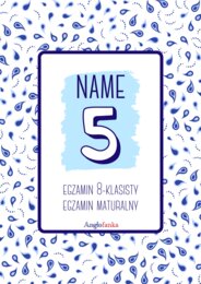 Name 5... | Egzamin 8-klasisty | Matura