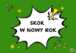 Skok w nowy rok - gazetka ścienna z hasłami motywacyjnymi.